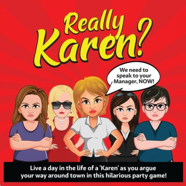 Really Karen? Party Game