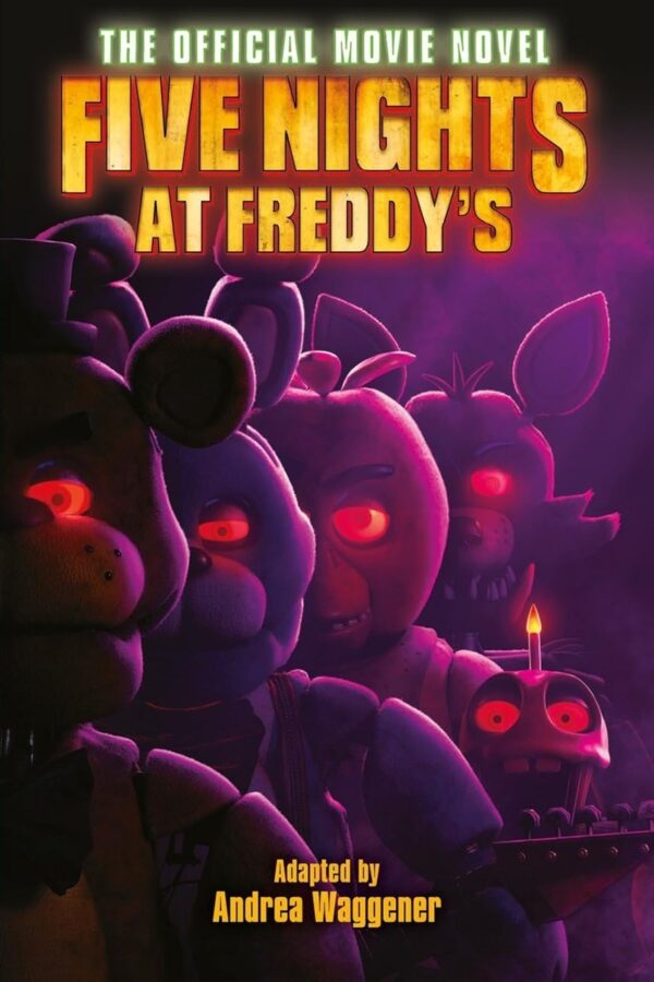 Five Nights at Freddy's : The Official Movie Novel