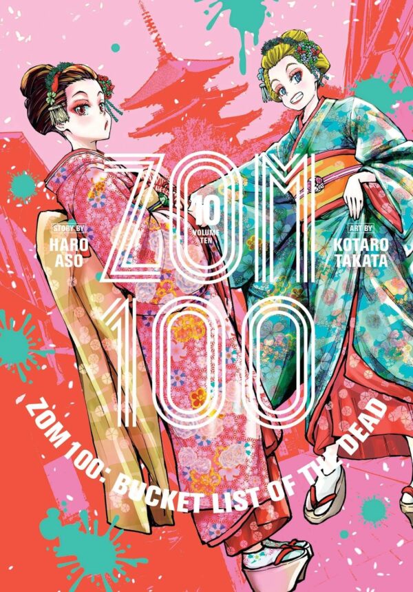 ZOM 100: Bucket List Of The Dead Vol. 10