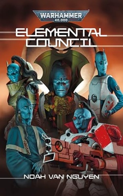 Warhammer 40,000 Elemental Council