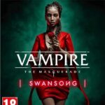 PS4 Vampire: The Masquerade Swansong