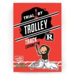 Trial By Trolley: R-Rated Track Expansion Board Game