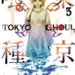 Tokyo Ghoul Vol. 3