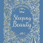 Sleeping Beauty (Disney Animated Classic): A Deluxe Gift