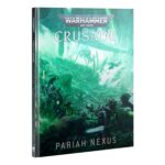 Warhammer 40,000 Crusade Pariah Nexus (40-68)