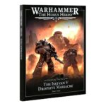 Warhammer The Horus Heresy Journal Tactica The Isstvan V Dropsite Massacre Part 1 (31-119)