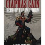 Warhammer 40,000 Ciaphas Cain Hero Of The Imperium (BL402)