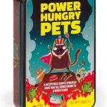 Power Hungry Pets Tin Version