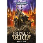 Warhammer 40,000 The Fall Of Cadia (BL3172)