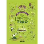 The Princess and The Frog (Disney Modern Classic) : A Deluxe Gift