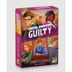 Until Proven Guilty Thirst for Justice