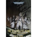 Warhammer 40,000 The Relentless Dead (BL3341)