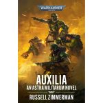 Warhammer 40,000 Auxilia An Astra Militarum Novel (BL3347)
